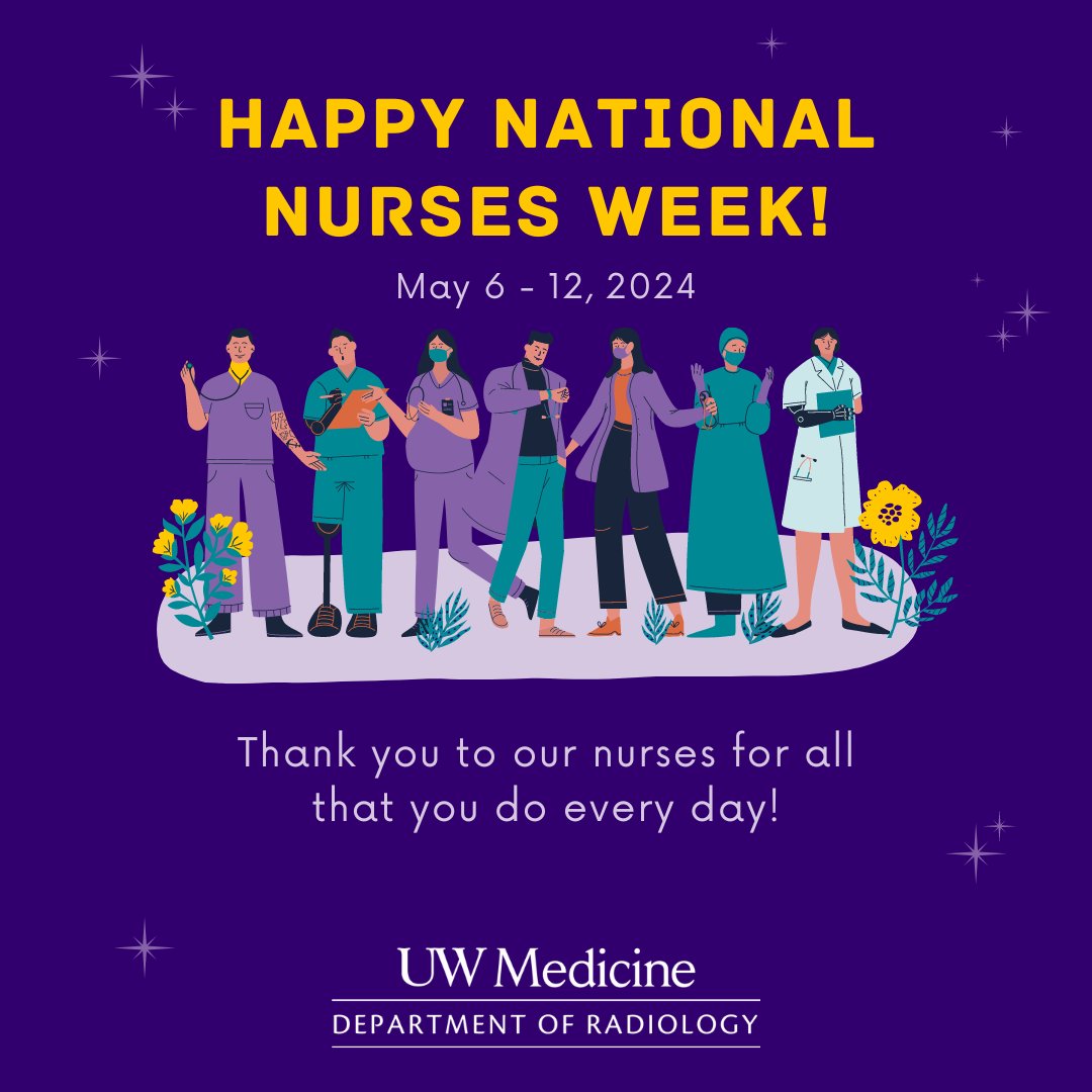 Wishing all of our #UWRadiology and #UWMedicine nurses an amazing week and beyond! #NationalNursesWeek