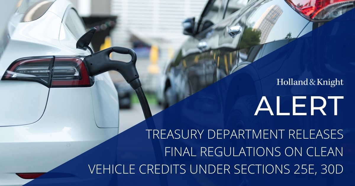 The #Treasury and #IRS have released final regulations on Clean Vehicle Credits, providing guidance on transfer rules and sourcing of critical #minerals and #battery components. The updated #taxcredit rules aim to promote #domesticproduction and reduce reliance on foreign…