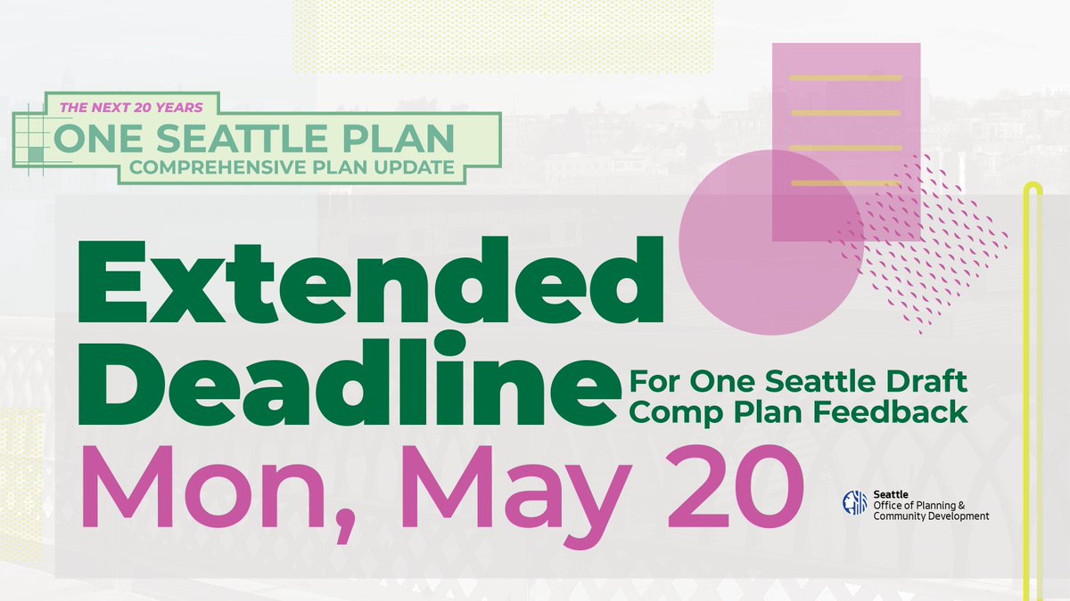 Public Comment deadline extended! The public comment deadline for the Draft One Seattle Plan has been extended to Monday, May 20, 5:00 pm. Head over to our Engagement Hub to submit your feedback: engage.oneseattleplan.com/en/projects/dr… OR email OneSeattleCompPlan@seattle.gov.