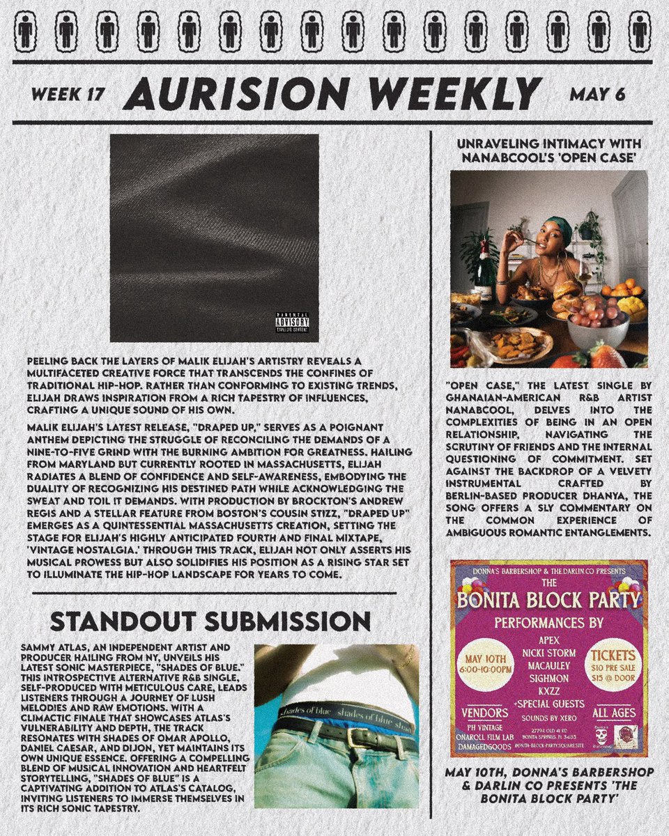 Aurision Weekly; Your Go-To Source for weekly updates on new music, shows, videos and more! • Week 17 Features: @malikelijahh @CousinStizz @NanaBcool @sammyatlas2