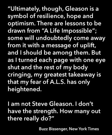 I am humbled to see our book, A Life Impossible, reviewed by the New York Times. Renowned reviewer, Buzz Kissinger. He unflinchingly shares his fear of dying a painful death. Sharing our vulnerabilities is a powerful step toward strength.

Buzz mirrors our culture’s human