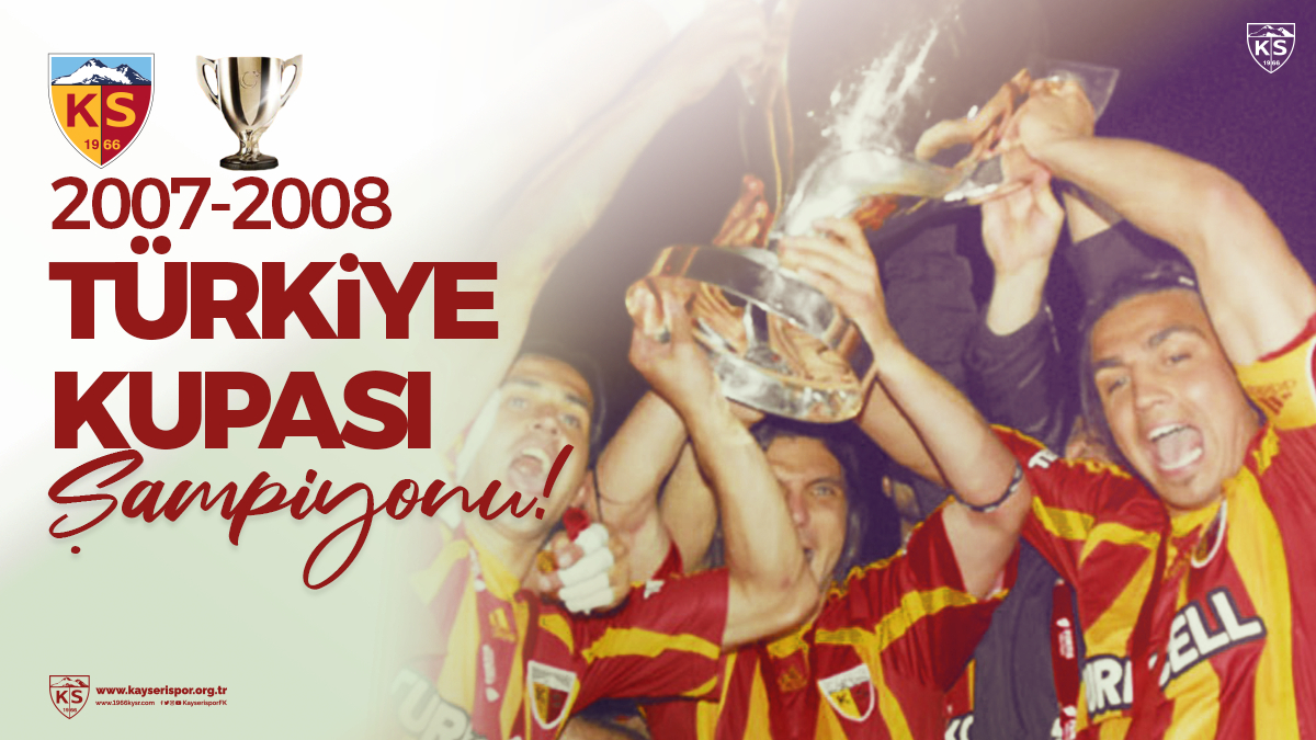 Tarihte Buğün 16 yıl önce Kayserispor Türkiye Kupasını kazandı.
