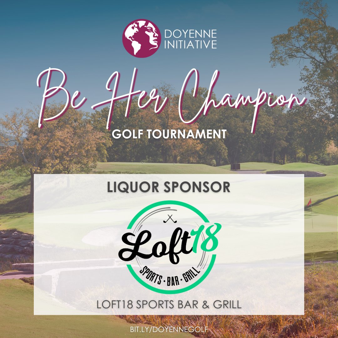 Thank you, Loft18 Sports Bar & Grill, for being a LIQUOR sponsor! ⭐

#Golf #GolfTournament #Doyenne #DoyenneInitiative #Golfing #Golfer #Tournament #501c3 #WomenEmpowerment #HigherEducation #Engineering #BeHerChampion #NGO #Nonprofit #GenderInequality #DonateToday