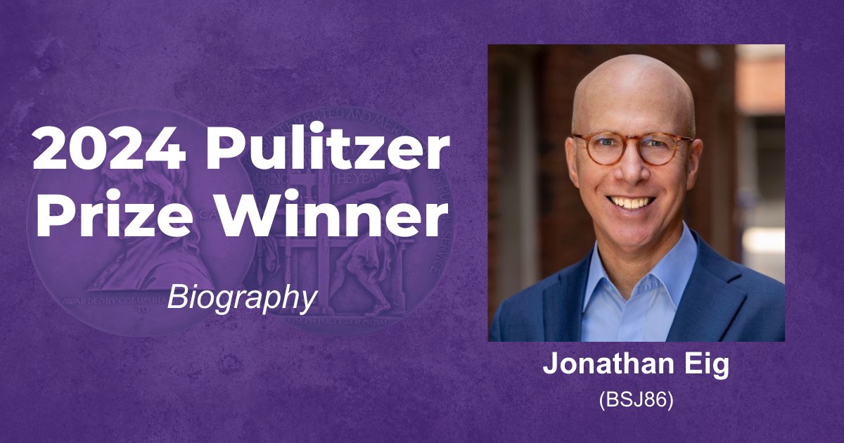 Congratulations to Medill alum @jonathaneig (BSJ86) for winning the 2024 @PulitzerPrizes in Biography for his book, 'King: A Life.'