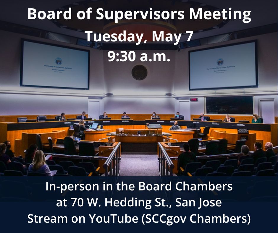 The Board of Supervisors meets tomorrow, May 7 at 9:30 a.m. Join the meeting in-person in the Board Chambers at 70 W. Hedding St. in San José or online at youtube.com/@sccgovchamber……. See the full agenda with Zoom instructions at santaclaracounty.primegov.com/public/portal