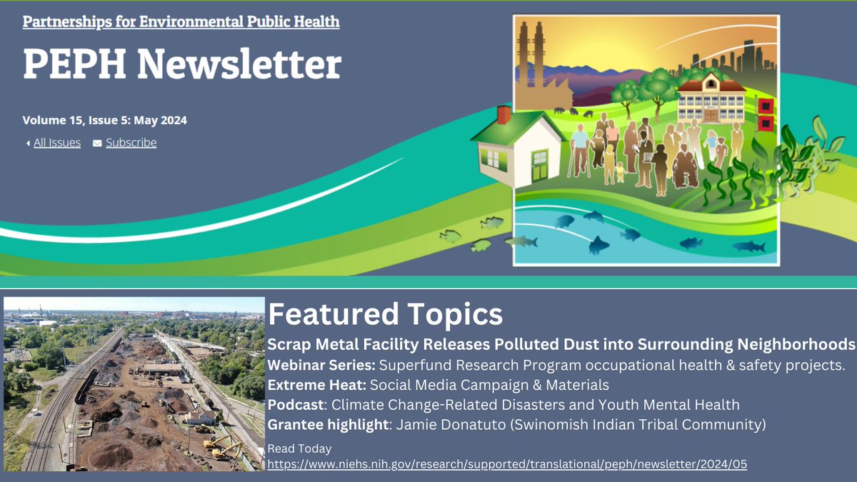 The May #PEPH newsletter is out! Read how community members and @UMich researchers studied dust pollution near a scrap metal facility. Also learn about a social media campaign addressing heat events, how disasters can affect mental health, and more. niehs.nih.gov/research/suppo…