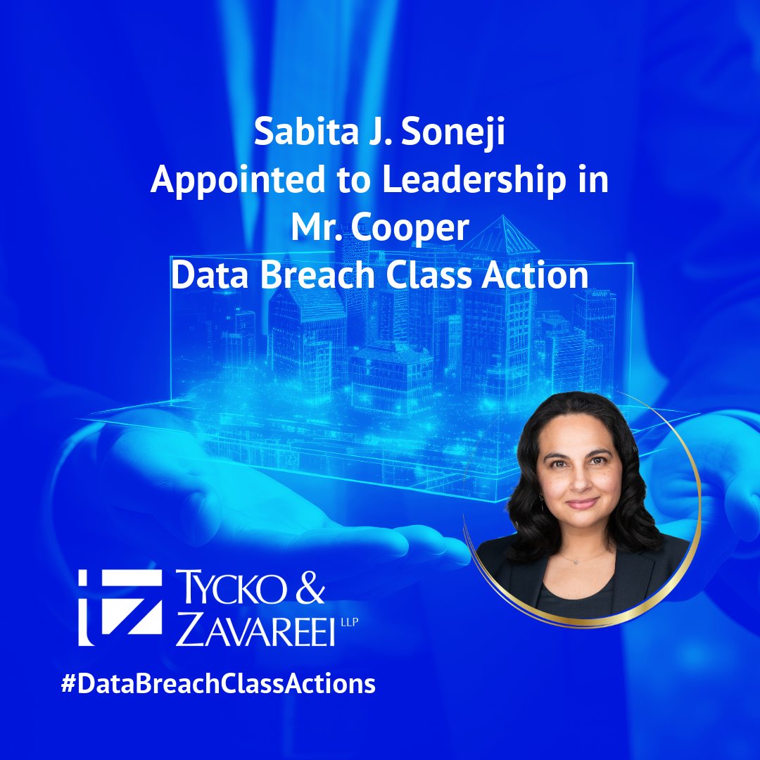 Sabita J. Soneji Appointed to Plaintiffs Executive Committee in Mr. Cooper Data Breach Class Action | Read more: ow.ly/c3bp50Ry1sL #ClassAction #PrivacyAndDataBreach #ConsumerProtection
