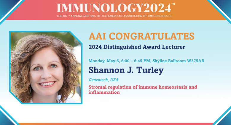 Don’t miss Distinguished Lecturer Shannon Turley’s lecture, Stromal regulation of immune homeostasis and inflammation, at 6pm in Skyline Ballroom W375AB. #AAI2024