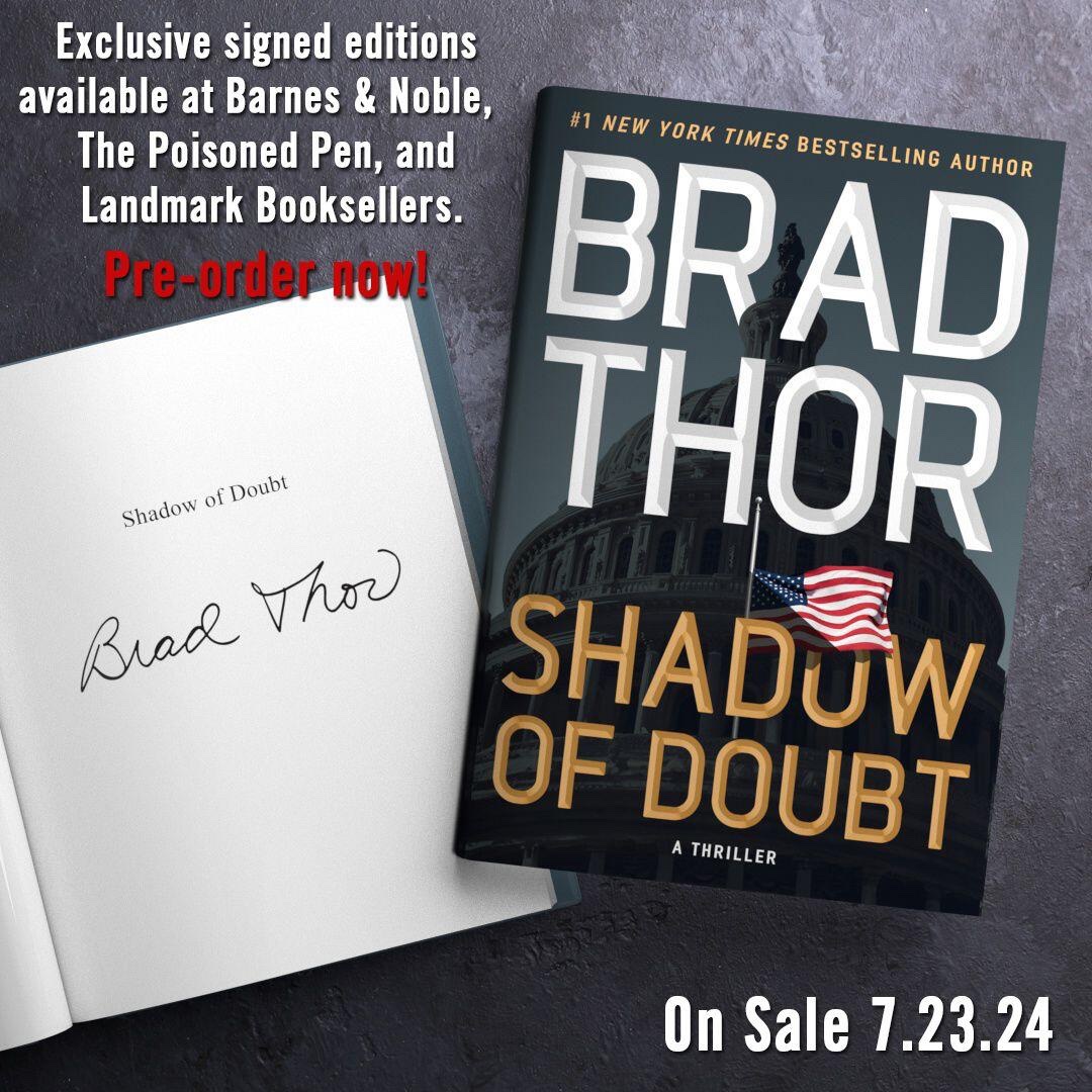 Want your copy of SHADOW OF DOUBT personally inscribed? Pre-order your SIGNED edition today! Limited quantities available. bradthor.com/book/shadow-of… #BradThor #ShadowOfDoubt #SignedByTheAuthor #Thriller