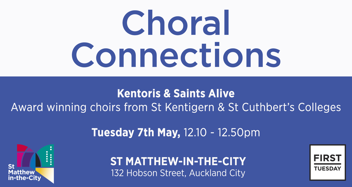 Join us at lunch time today for a performance by the award winning choirs Kentoris (St Kentigern College), and Saints Alive (St Cuthbert's College)! Entry by koha.