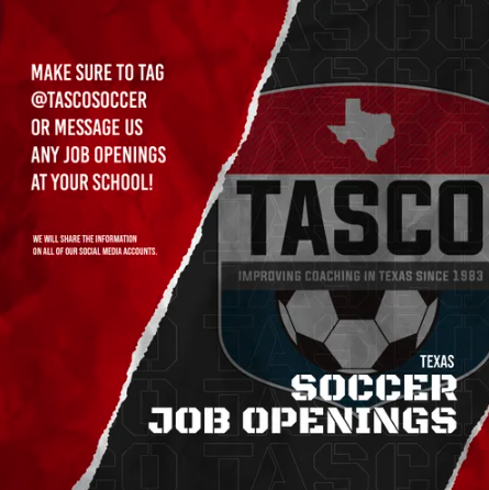 Do you have a job opening within your soccer program? Make sure to tag @TASCOSoccer with your posting! We will share the job opening on our SM accounts! Also, don't forget we have a job board on our website, too! 
#TXHSSoccer #TXHSSoc #TASCO