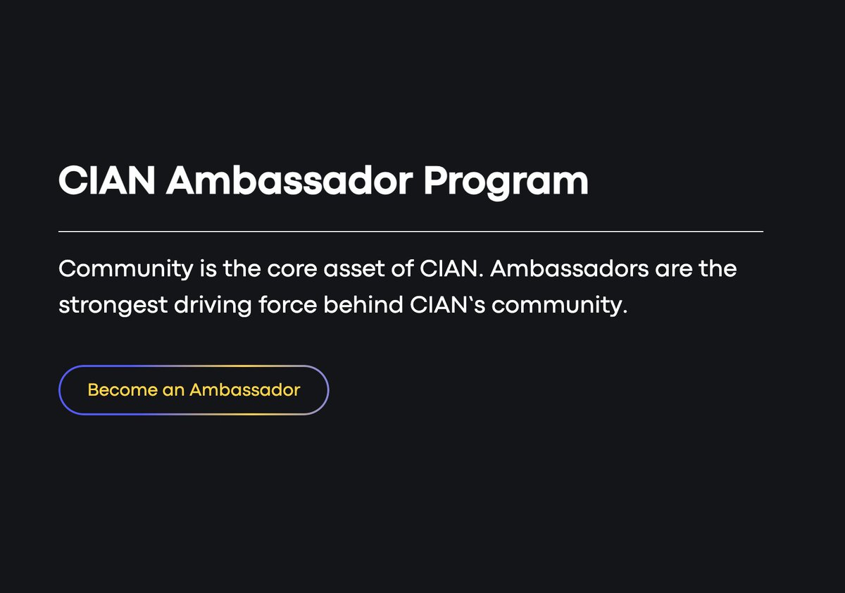 Become the Ambassadar of #CIAN today! As a CIAN ambassador, you will ▶️Get the chance to help develop CIAN’s global community ▶️Grow your exposure to the communities of both CIAN and CIAN partners ▶️Earn rewards ▶️Meet CIAN core team and engage with like-minded DeFi…