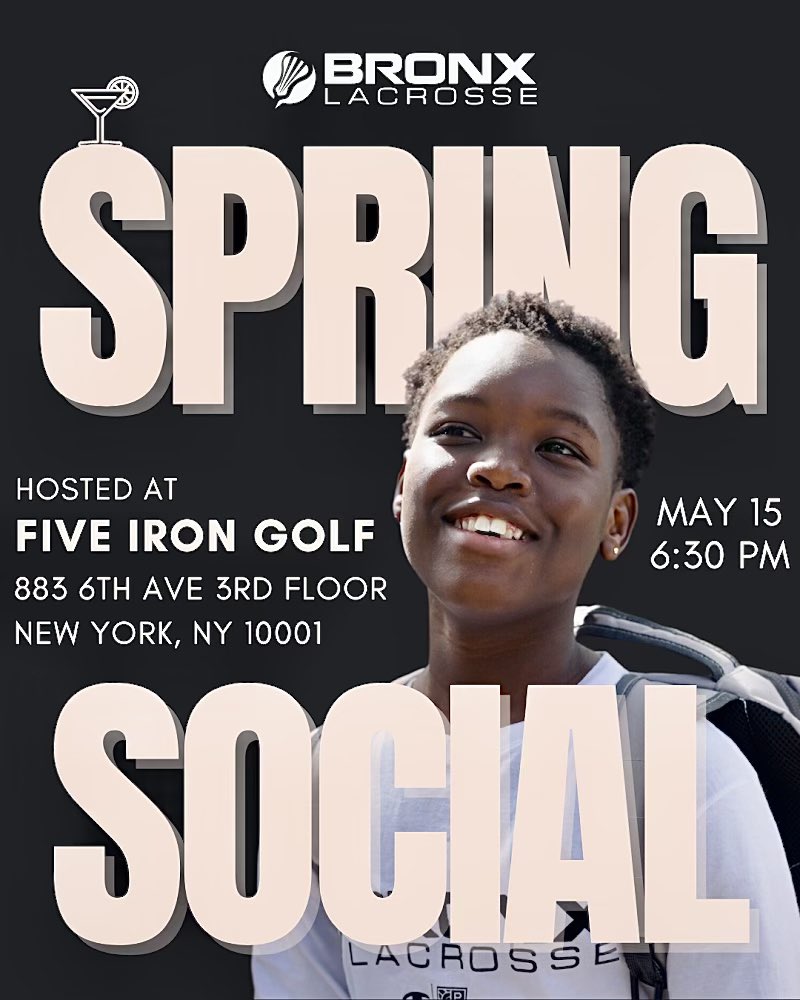 9 days away from our Sping Social! 🥂 Come enjoy a night of fun while supporting Bronx Lacrosse at our HAPPY HOUR, hosted at @FiveIronGolf in Herald Square! Limited tickets available! Grab them now! ⬇️🥍 give.bronxlacrosse.org/event/2024-hap…