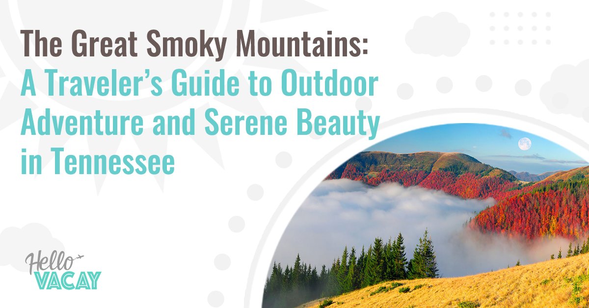 🏞️ The Great Smoky Mountains offer a breathtaking escape for nature lovers and adventure seekers! 

🐻🍂 Discover the best hikes, wildlife, and accommodations in our guide >> hellovacay.com/tw-great-smoki…  

#GreatSmokyMountains #NationalPark #TennesseeTravel #OutdoorAdventure