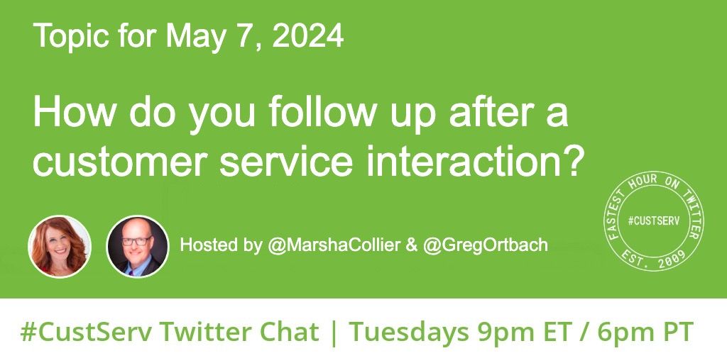 #B2B #B2C Consumers
🗨️ This chat's for YOU

🤔  Topic:  ''How do you follow up after a customer service interaction?' 

The FASTEST hour on @X:
The 15th Year of #Custserv chat
TUESDAY 9pm ET/6pm PT

#cx #customerservice #technology #AI 
w/ me and @GregOrtbach