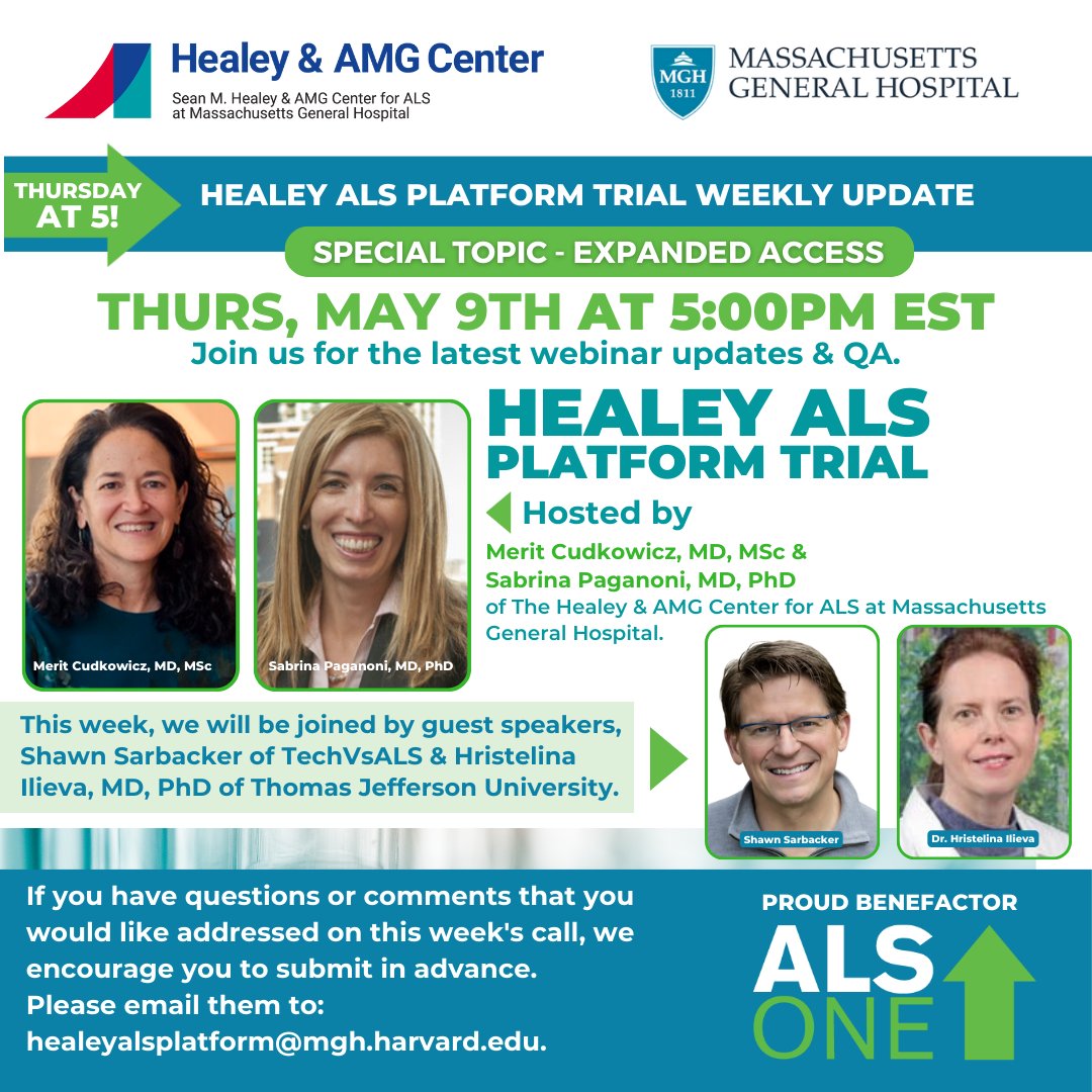 Thurs, 5/9 at 5pmEST for our wkly Healey #ALS #PlatformTrial webinar. This wk, hosts @MeritCudkowicz & @PaganoniMDPhD of @MGHNeurology talk about Expanded Access with Shawn Sarbacker & Hristelina Ilieva, MD, PhD. All are welcome & reg is free. bit.ly/3KKsme2