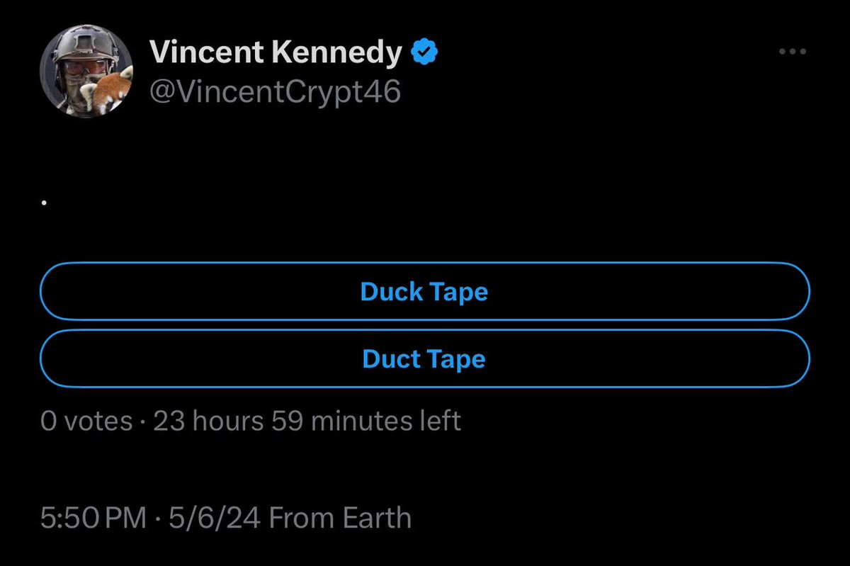 . (dot) Duck Tape Duct Tape 5:50 PM EST
@VincentCrypt46 :)