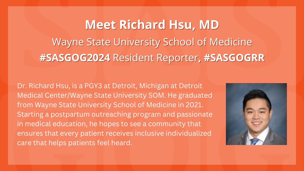 Meet your 2024 Resident Reporters! Learn more about Dr. Richard Hsu, MD, and follow #SASGOGRR during #SASGOG2024 for a live look-in at the meeting.