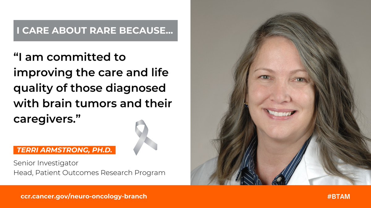 At the @NCIResearchCtr Neuro-Oncology Branch, we #CareAboutRare and are dedicated to improving the lives of people with rare brain tumors. Head of the Patient Outcomes Program Dr. @Tsarmstrong01 aims to better outcomes and quality of life for brain tumor patients. #BTAM