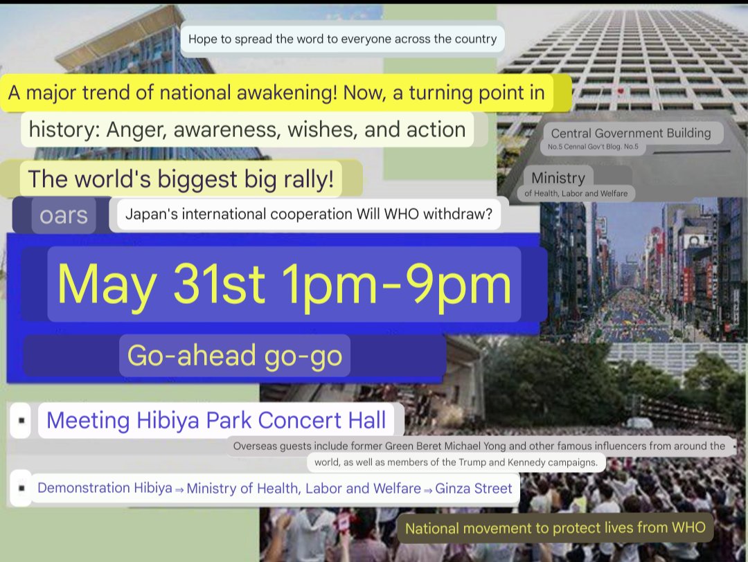 💥💥💥 Red Alert 💥💥💥 Our Japanese friends are organising the world's biggest rally against the WHO on the 31st May 2024! Please lend them your support by sharing! I might have to fly to Japan!