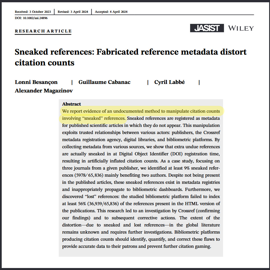 'Sneaked references: Fabricated reference metadata distort citation counts' This, in our view, is a very important paper. We recall reading a preprint and glad to see that it is now published. buff.ly/3QAPsaC @gcabanac | @lonnibesancon