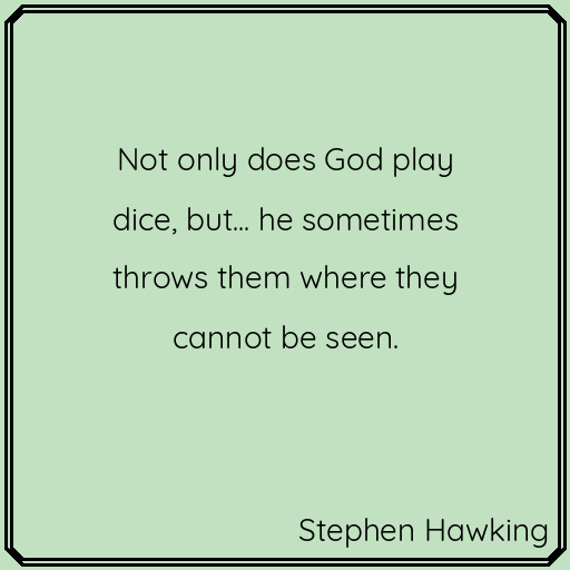 Words of wisdom. #StephenHawking