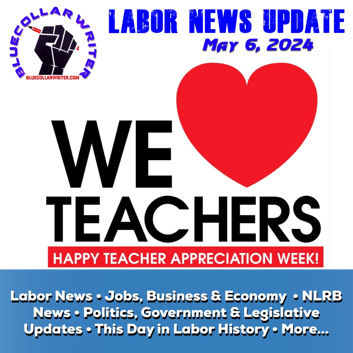 #BlueCollarWriter Labor News Update - 5/6/2024: 

bluecollarwriter.com/home/labor-new…

#1u #UnionStrong #UnionYes #ItsBetterInAUnion #LaborHistory #NLRB #Jobs #Economy 
#UnionBustingIsDisgusting 
#TeacherAppreciationWeek