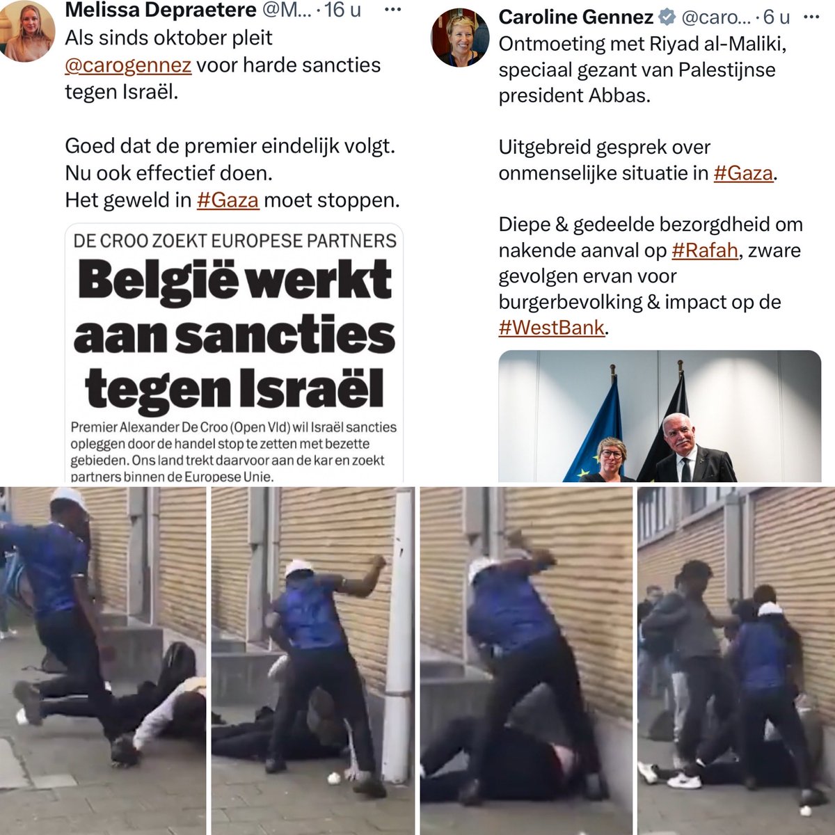 “Het geweld in #Gaza moet stoppen aldus de rode partijvoorzitter en de minister van Gazaanse zaken… 

Ik zeg: “Het geweld in Vlaanderen gepleegd door tuig moet stoppen”