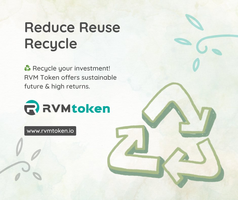 ♻️ Recycle your investment! RVM Token offers sustainable future & high returns. Presale starts soon! #GreenInvestment #RVMToken #SustainableInvesting #greenrevolution #ecowealth #GreenInvesting #cryptotoken