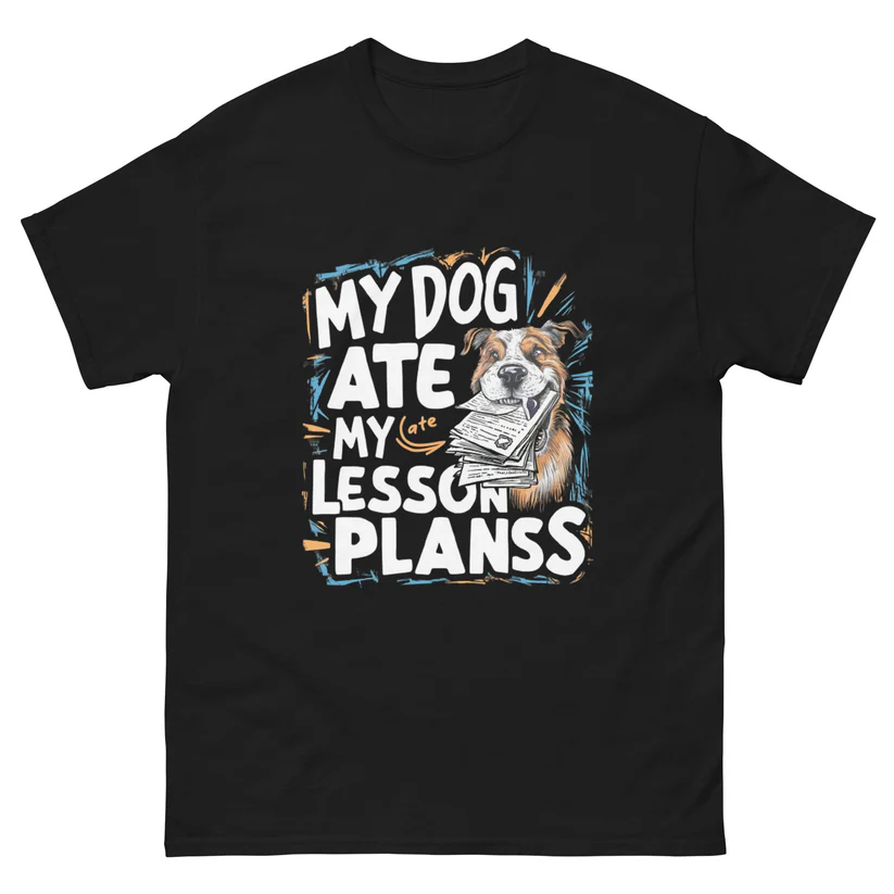MY DOG ATE MY LESSON PLANS simpleeapparelstore.com/products/my-do… #DOGS