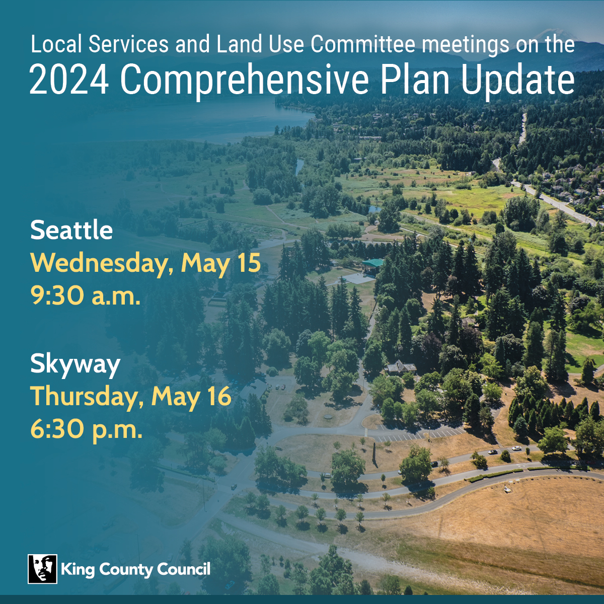 Need your input! 
King County Comprehensive Plan meetings:
Downtown Seattle, Wed, 5/15, 9:30am, King County Courthouse, 516 3rd Ave, Floor 10.
Skyway, Thurs, 5/16, 6:30pm, Skyway VFW Post, 7421 S 126th St, Seattle, 98178.
Or, watch live: kingcounty.gov/kctv