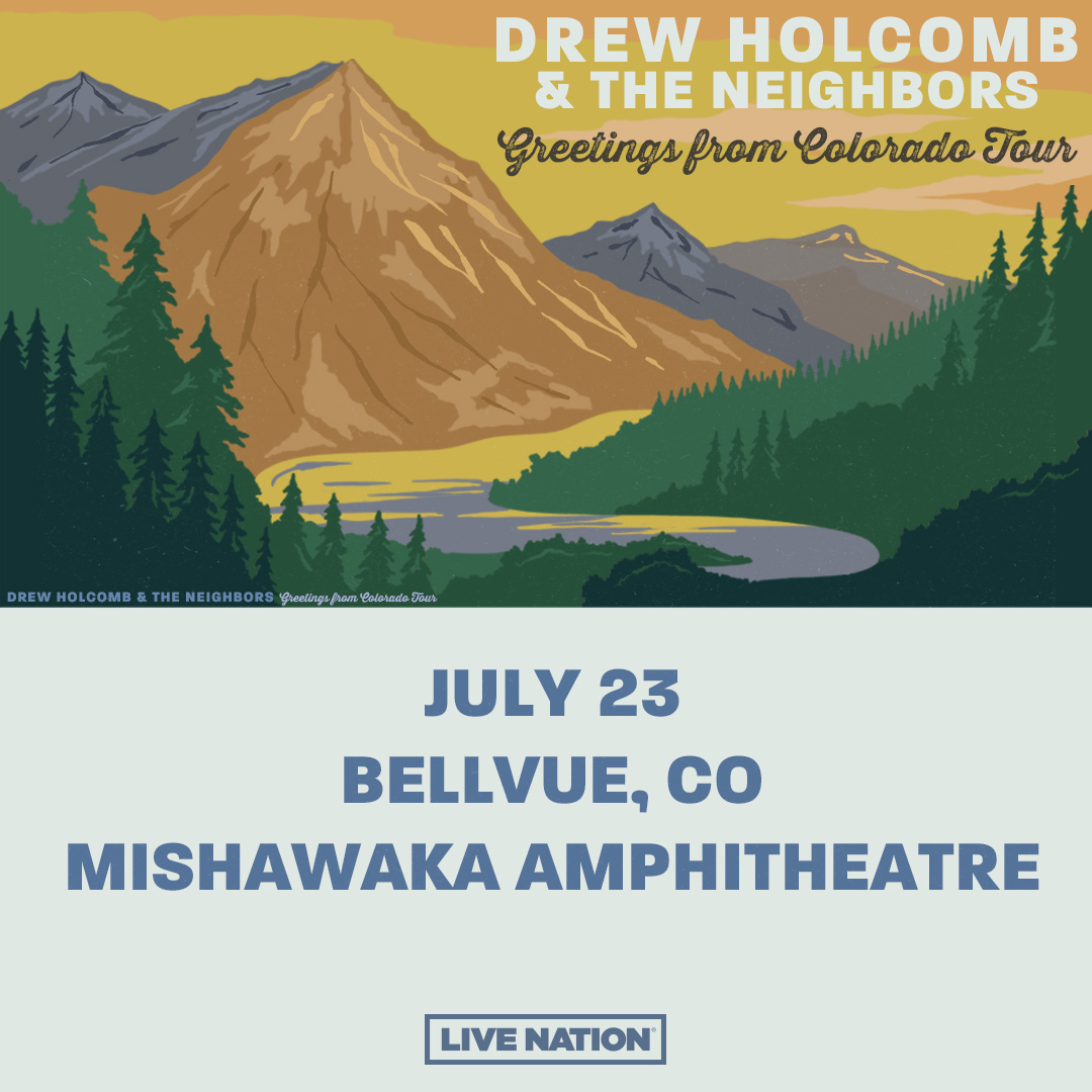 GREETINGS FROM CO 🏔️ After an unforgettable night in Denver at @SummitDen, @drewholcomb returns to the mountains at @themishawaka on July 23rd! Presale begins Wednesday at 10am (code: SOUNDCHECK). Tickets on sale Friday at 10am. Get more info here: livemu.sc/3wr7Wnm