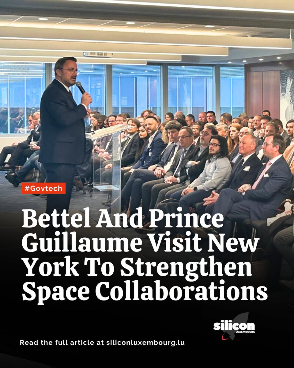 #Govtech 🚀 His Royal Highness, Prince Guillaume and Xavier Bettel, Luxembourg’s deputy prime minister and minister of foreign and external trade, took part in a working visit to the US aimed at advancing collaborations in the space sector.
siliconluxembourg.lu/bettel-and-pri…

#luxembourg