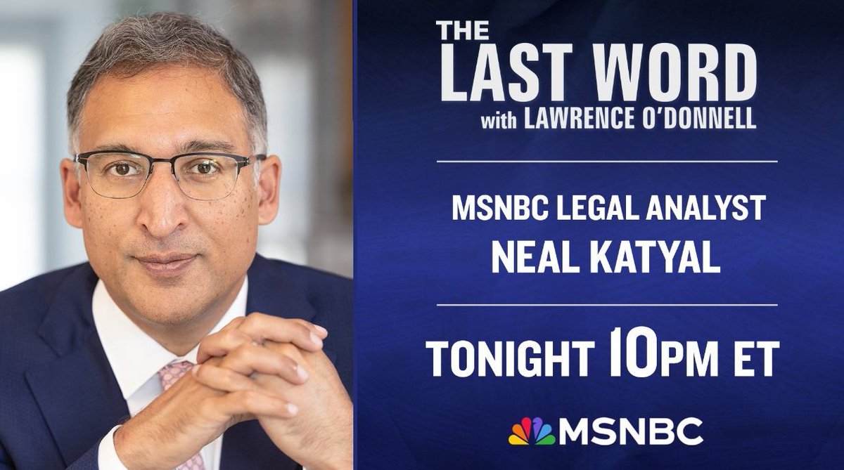 TONIGHT: @neal_katyal joins @Lawrence on The #LastWord. Tune in at 10PM ET!