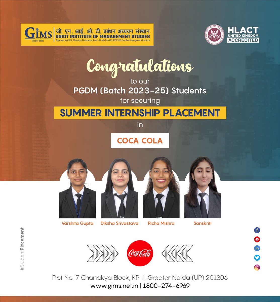 GIMS, Greater Noida proudly announces the SIP selection of its PGDM 2023-25 Batch students in Coca Cola. We wish them the best for a great learning experience ahead! Website Link: gims.net.in Toll Free No.: 18002746969 #gims #gniot #gimsian #SIPplacements