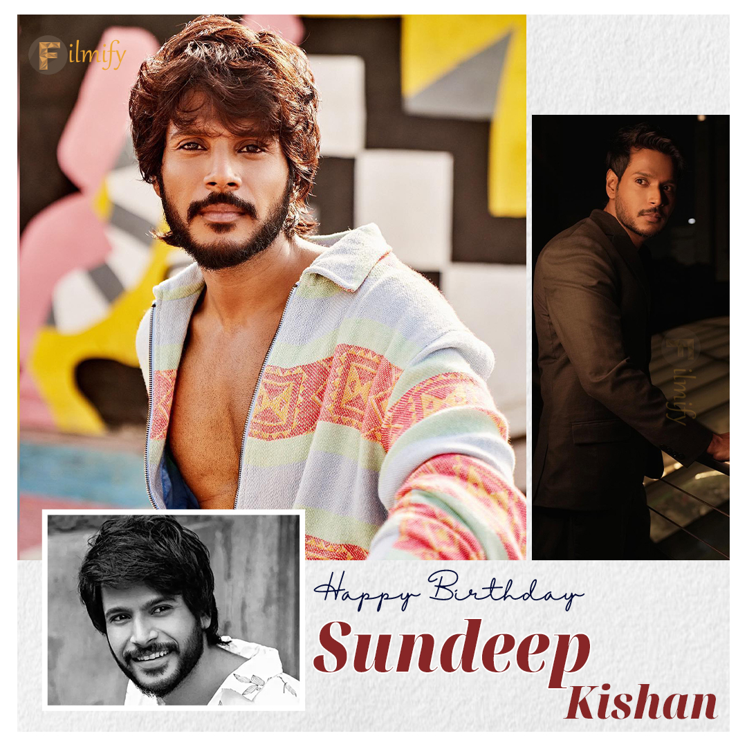 Happy Birthday to Young Hero @sundeepkishan 

#HappyBirthdaySundeepKishan #SundeepKishan #HBDSundeepKishan #Filmify