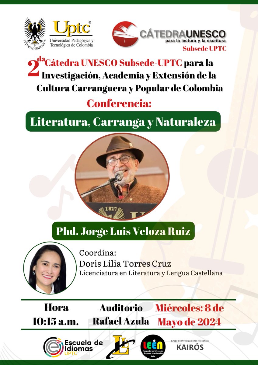 📅 #EventosUPTC | Explora la literatura, música carranga y la naturaleza en la 2.ª Cátedra @UNESCO_es Subsede #UPTC con el Ph.D. Jorge Veloza Ruiz 🎶 Únete a nosotros para una inmersión en la cultura popular colombiana 📚 ¡Te esperamos para un espacio académico y cultural! 👍👇