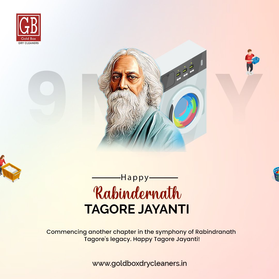 🎉 Happy Birthday, Tagore! 📚🌟

#GoldBoxLuxuryCare #BusinessImageUpgrade #CommercialDryCleaning #ProfessionalCleaningServices #DryCleaningExperts #Mohali #Chandigarh #Panchkula #Zirakpur #RabindraJayanti #rabindranathtagore