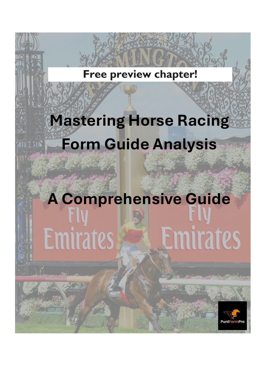 PuntFormPro's tweet image. Ready to master horse racing   analysis? Start with our free preview chapter from &quot;Mastering Horse   Racing Form Guide Analysis&quot;! 📖💡 #HorseRacing #PuntFormPro