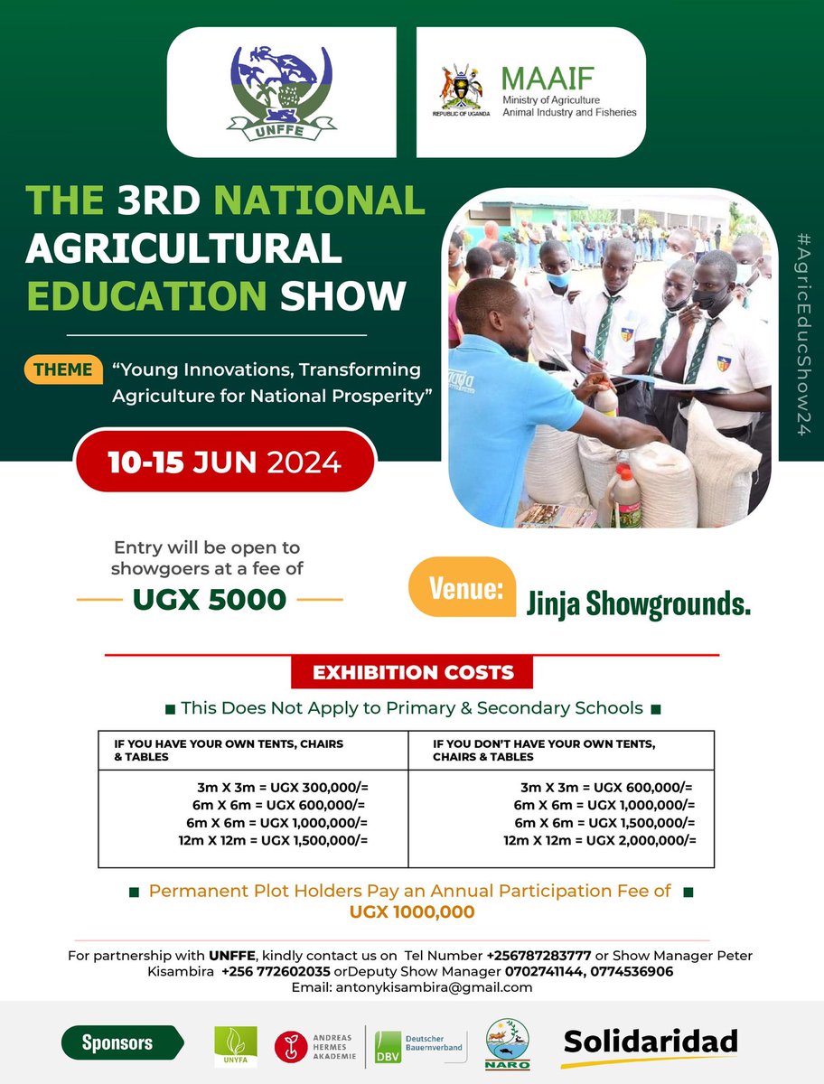 The Agricultural Education show is open to all vendors to secure exhibition spaces.
Plots range from Ugx 300,000 to shs 2,000,000. These costs do not apply to primary and secondary schools.

#AgricEducShow24
