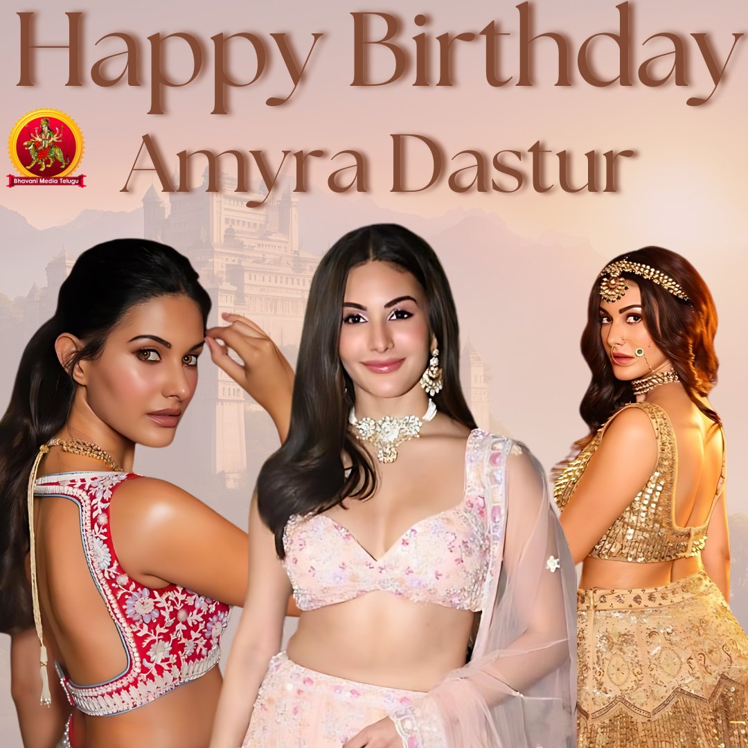 Happy Birthday @AmyraDastur93 May your talent shine even brighter as you embark on new adventures. Wishing you a day filled with joy and love! 🎉🎂🌟❤️✨ #HappyBirthdayAmyraDastur #HBDAmyraDastur #amyradasturfans #BhavanimediaWishes @BhavaniHDMovies @bhavanidvd