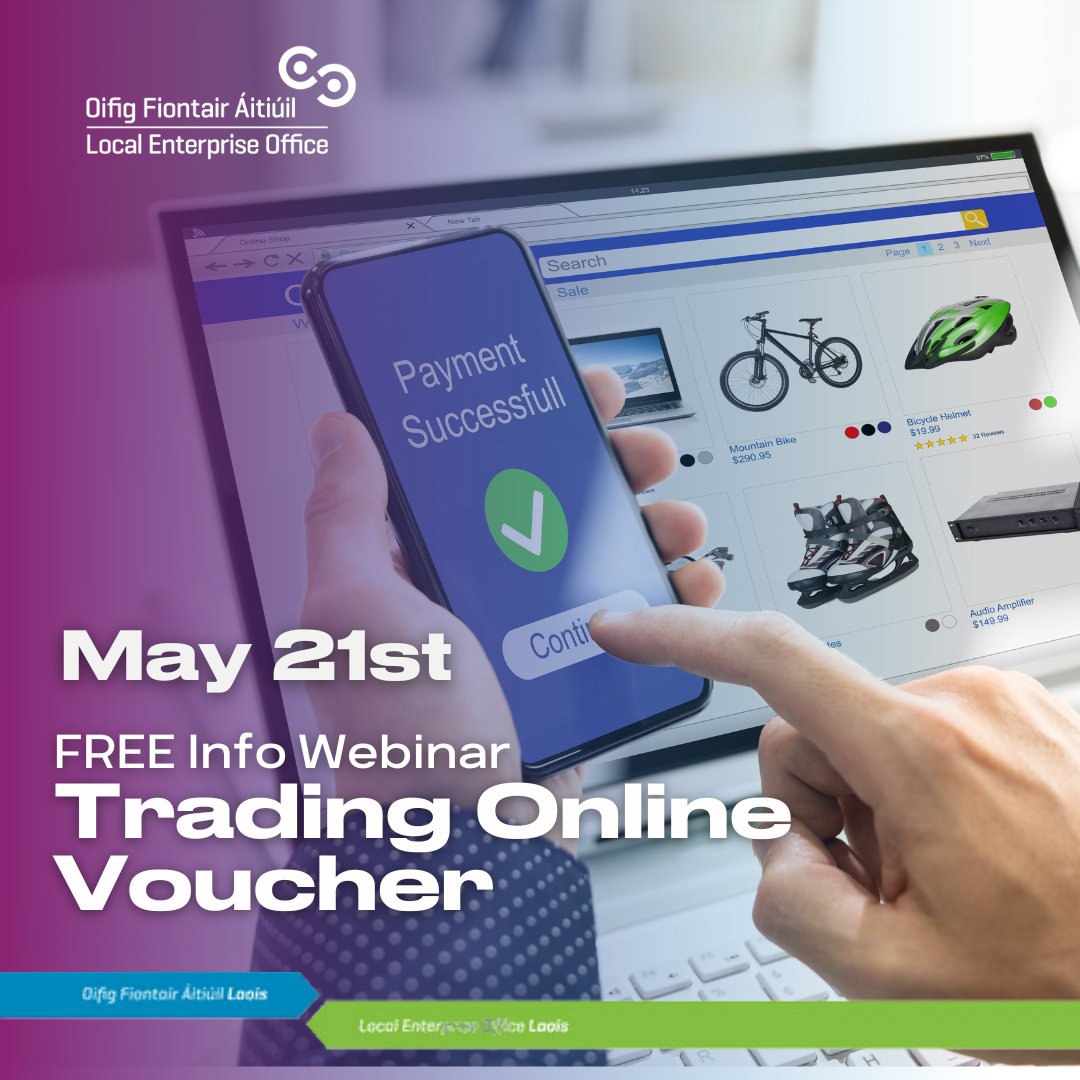 Maximize your online presence with our FREE online trading voucher seminar for Laois SMEs! It is an essential part of the Voucher Scheme application process, designed to help you understand e-commerce & online marketing. 📅 May 21 ⏰ 10AM-1PM 🌐Book at localenterprise.ie/Laois/Training…