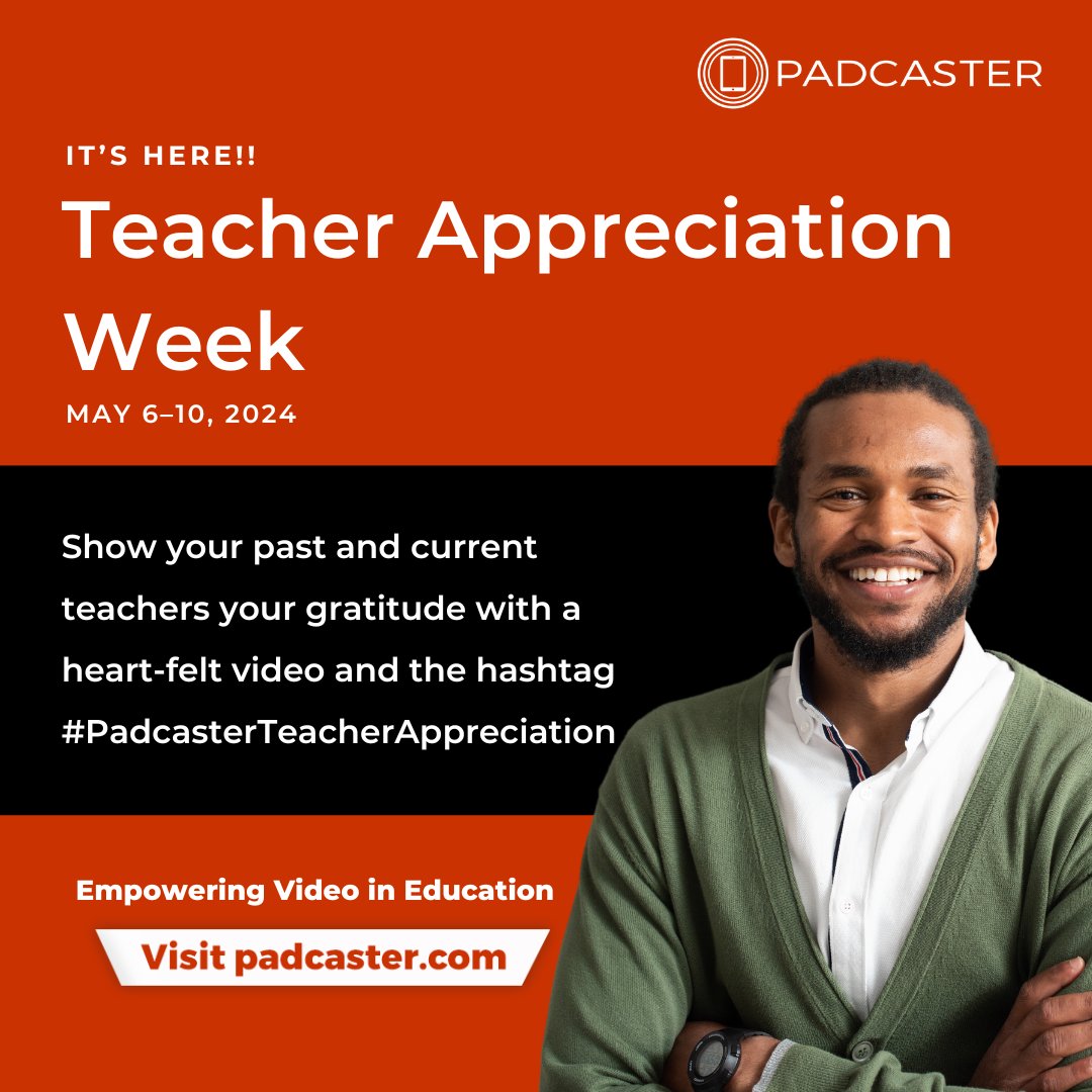 #ThankATeacher this #TeacherAppreciationWeek with a recorded video and the hashtag #PadcasterTeacherAppreciation