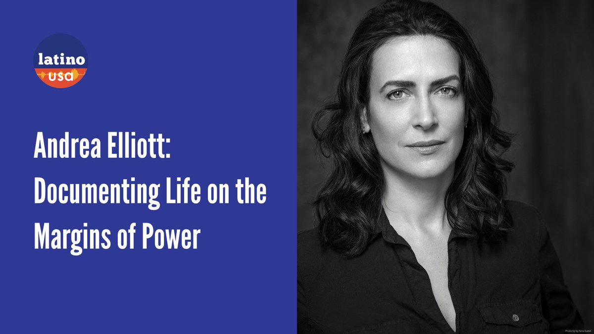 New @LatinoUSA episode 🎧 Join @Maria_Hinojosa in a chat with Pulitzer winner @andreafelliott as they explore Elliott's Latin American roots and how being an outsider shapes her storytelling of people living on the margins of power. LISTEN HERE ➡️ bit.ly/lusaelliot