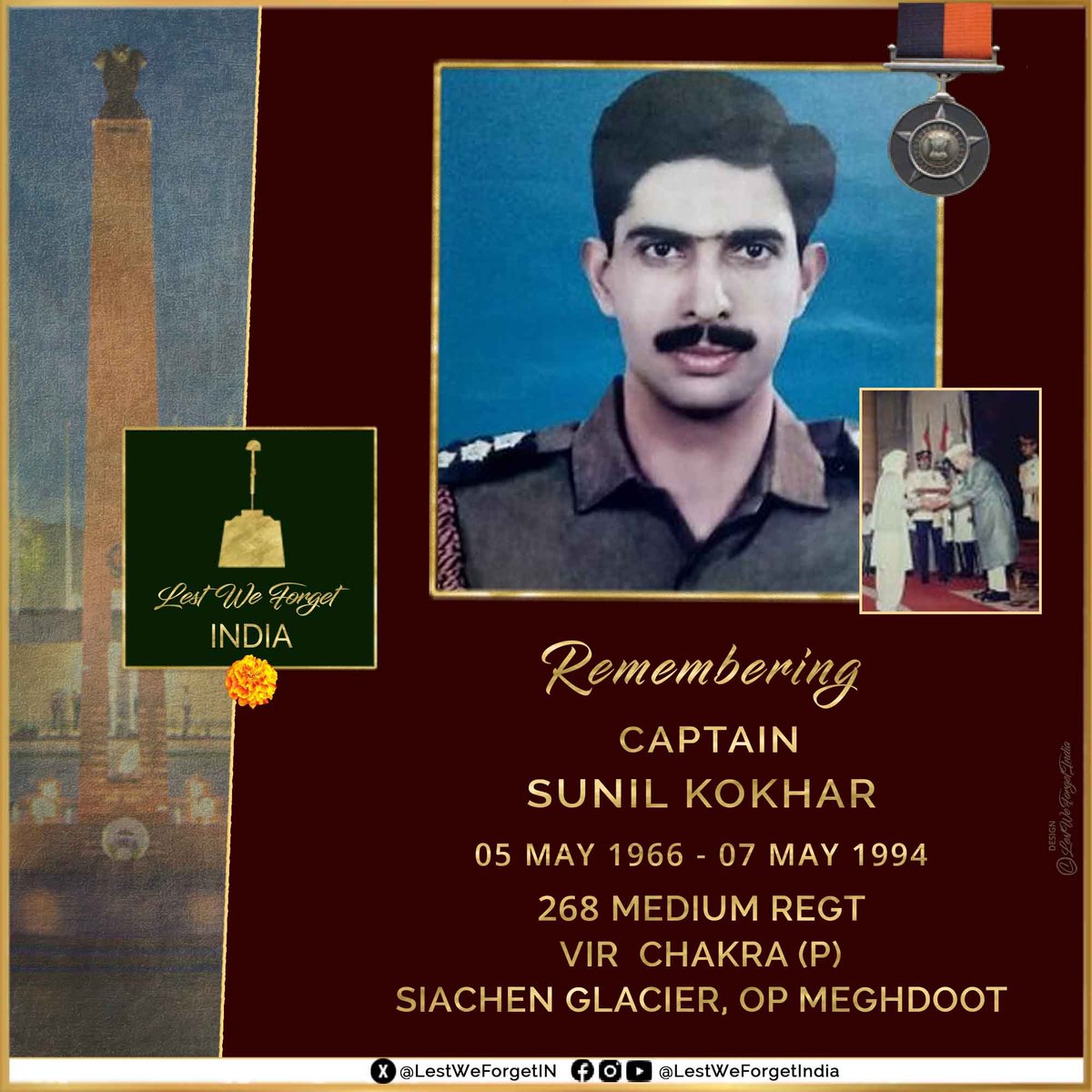This #IndianBrave had just turned 28 two days before he made the supreme sacrifice. #LestWeForgetIndia🇮🇳 Captain Sunil Khokhar, Vir Chakra (P), 268 MED REGT laid down his life fighting against enemy action, #OnThisDay 07 May in 1994. Capt Khokhar, 268 Medium Regiment…