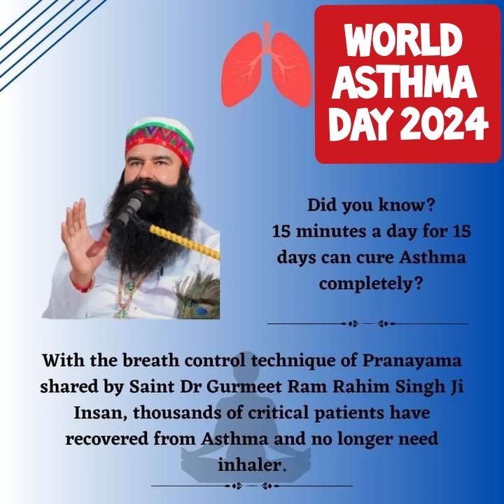 Due to poor environment and cleanliness, the risk of getting asthma is high. Saint MSG inspires everyone to live a healthy life and also inspires them to practice pranayama and meditation regularly. #WorldAsthmaDay #WorldAsthmaDay2024