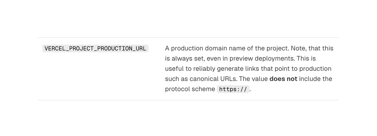 smol but impactful change: @vercel now gives you the project's production domain as an env var usecases: OG images, canonicals, webhooks… and gets rid of extra steps for templates & guides 🫡 vercel.fyi/domain-env