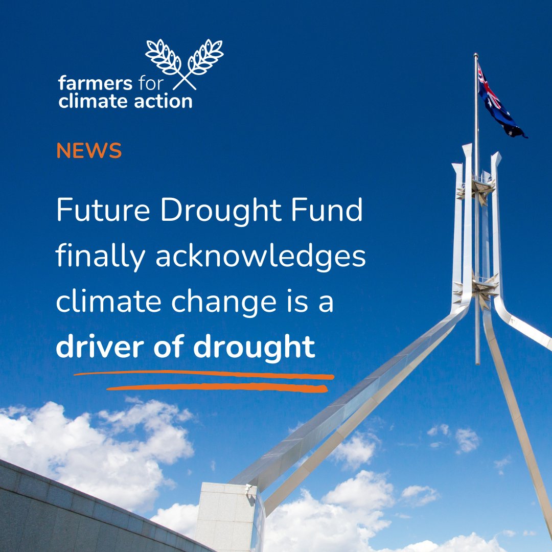 A big step forward to see the Future Drought Fund acknowledge the reality that climate change is driving more drought. FCA welcomes more investment in future drought and climate-related preparedness.

#FarmersforClimateAction #FutureDroughtFund #AusAg #AgChatOz @MurrayWatt