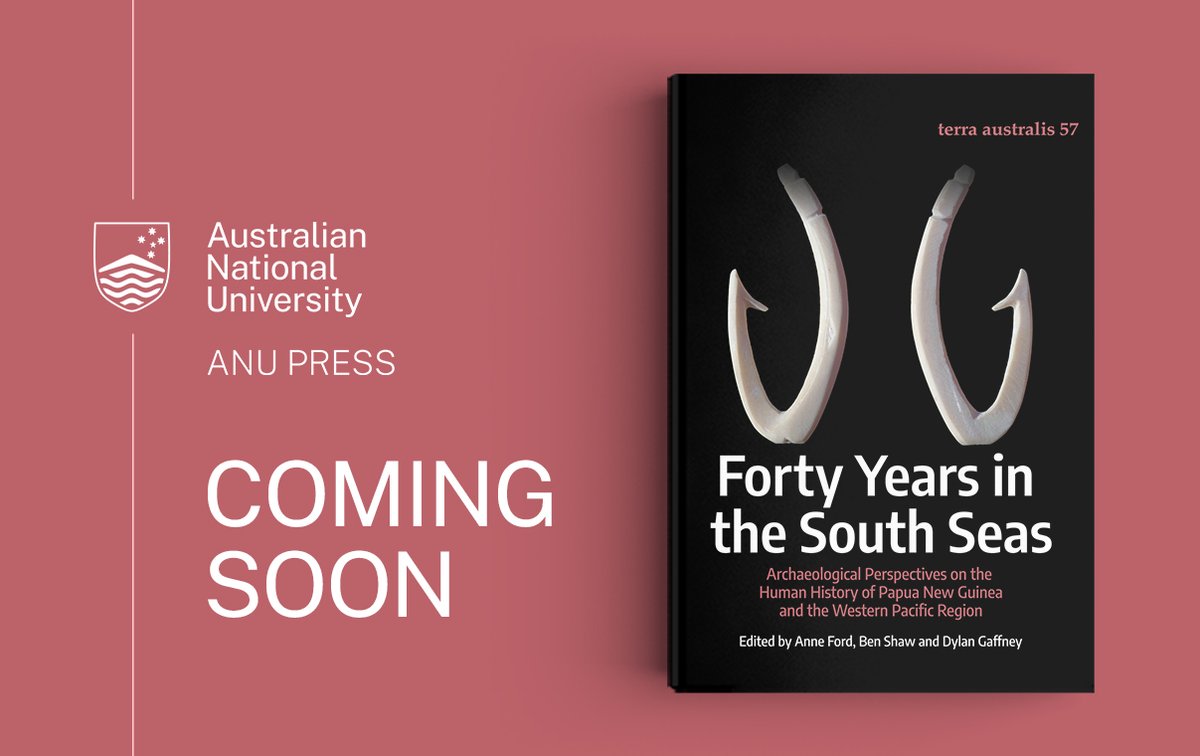 ‘Forty Years in the South Seas’ brings together the latest research on the human history of #PNG and the Western Pacific region from an archaeological perspective, spanning the length and breadth of this diverse physical and cultural landscape. Register doi.org/10.22459/TA57.…