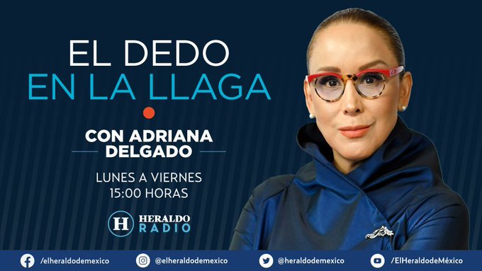 #AHORA | Las noticias más relevantes en #ElDedoEnLaLlaga con @AdriDelgadoRuiz. De lunes a viernes por #ElHeraldoRadio a las 15 horas y en #HeraldoTelevisión los jueves a las 23 horas. #EnVivo 👉 dai.ly/x7yjds2